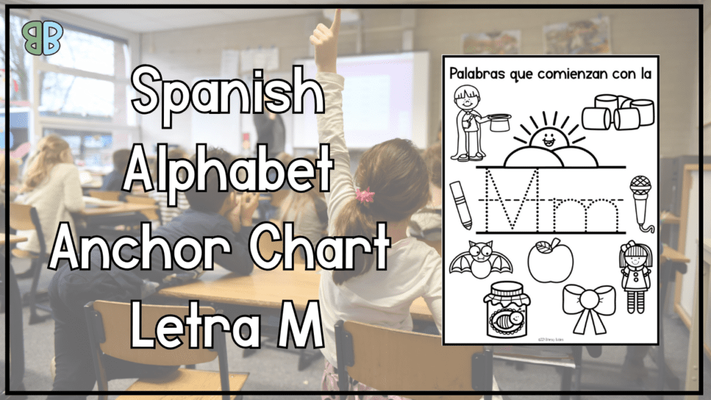 Spanish Alphabet Anchor Chart – Letra M