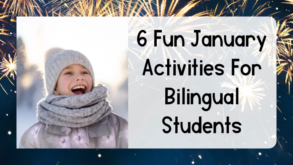 6 fun january activities for bilingual students