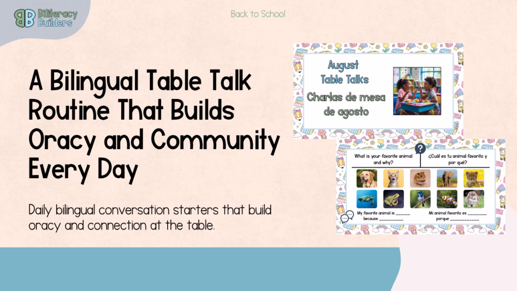 bilingual table talks oracy and community building in dual language classrooms