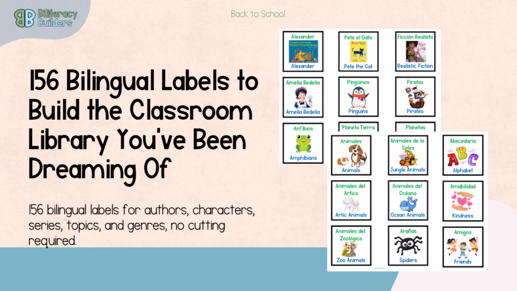 156 bilingual labels to build the classroom library in dual language classroom